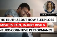 Impacts-of-Sleep-Loss-On-Pain-Injury-Risk-Neurocognition-w-Norah-Simpson-PhD