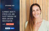 Eliminate-Anxiety-Stress-Less-and-Sleep-through-the-Night-an-Herb-Investigation-with-Jodi-Duval-1