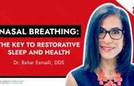 NASAL-BREATHING-The-Key-to-Restorative-Sleep-and-Health-Bahar-Esmaili-DDS