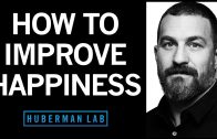 Science-Based-Tools-for-Increasing-Happiness-Huberman-Lab-Podcast-98