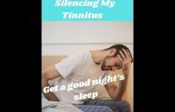 SILENCING-MY-TINNITUS-GET-A-GOOD-NIGHTS-SLEEP