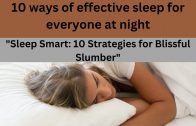 10-ways-of-effective-sleep-for-everyone-at-night