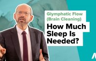 How-Much-Sleep-Is-Needed-for-Glymphatic-Flow-Brain-Cleaning