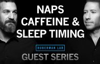 Dr.-Matt-Walker-How-to-Structure-Your-Sleep-Use-Naps-Time-Caffeine-Huberman-Lab-Guest-Series