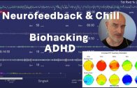 Neurofeedback-Chill-Biohacking-ADHD