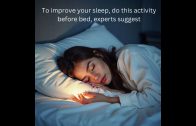 To-improve-your-Sleep-Do-this-activity-Before-Bed-Experts-Suggest-RevelHealth-Care