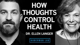 Dr.-Ellen-Langer-Using-Your-Mind-to-Control-Your-Physical-Health-Longevity