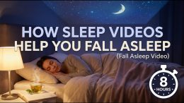 Why-This-Fall-Asleep-Video-Works-8-Hours-of-Proof-8-Hours-Fall-Asleep-Video
